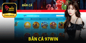 Bắn Cá 97Win