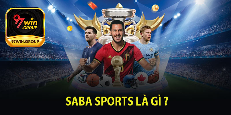 Saba Sports Là Gì ?